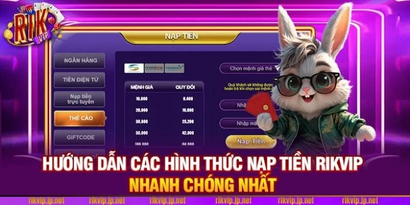 RIKVIP ⚡️ Link Vào Cổng Game Bài Đẳng Cấp Tài Phiệt Mỹ 2026 23 Các bước nạp tiền tại RIKVIP được chỉ dẫn rất dễ thực hiện